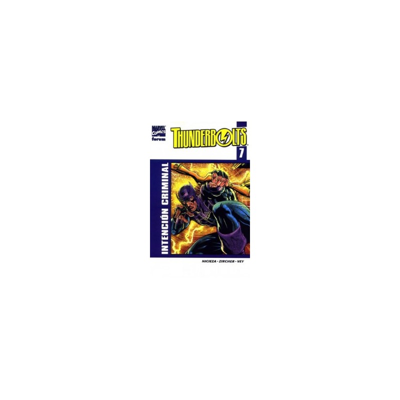 THUNDERBOLTS VOL.2 Nº 7 : INTENCION CRIMINAL