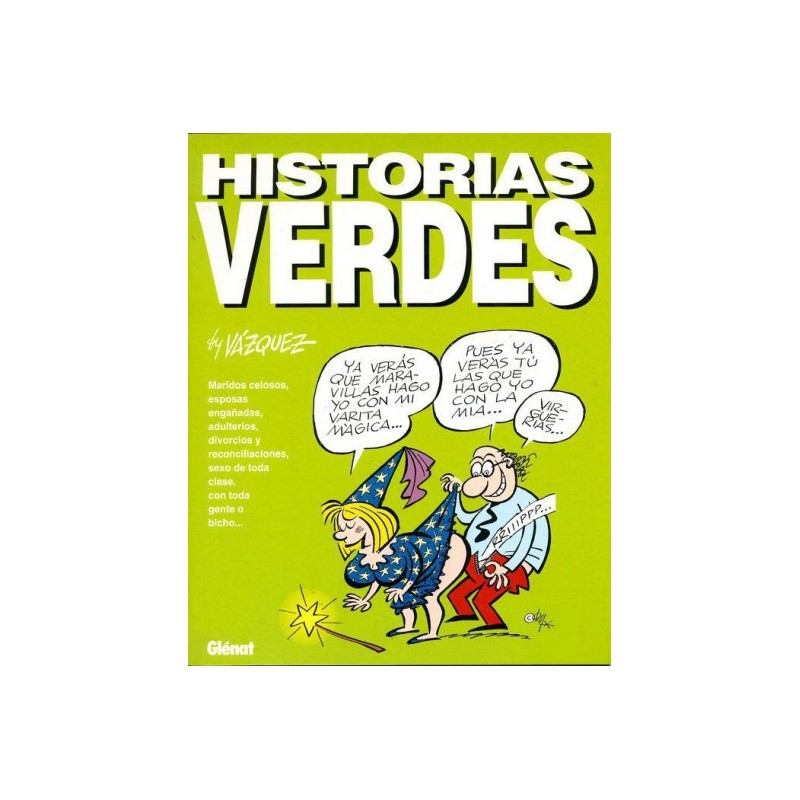 COLECCION GENIOS DEL HUMOR Nº 6 HISTORIAS VERDES POR BY VAZQUEZ