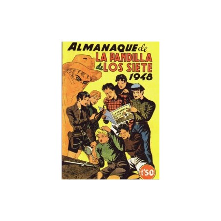 LA PANDILLA DE LOS SIETE ALMANAQUES DE 1948 Y 1949, REEDICION
