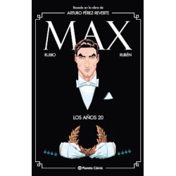 MAX : LOS AÑOS 20 , BASADO EN LA OBRA DE ARTURO PEREZ-REVERTE