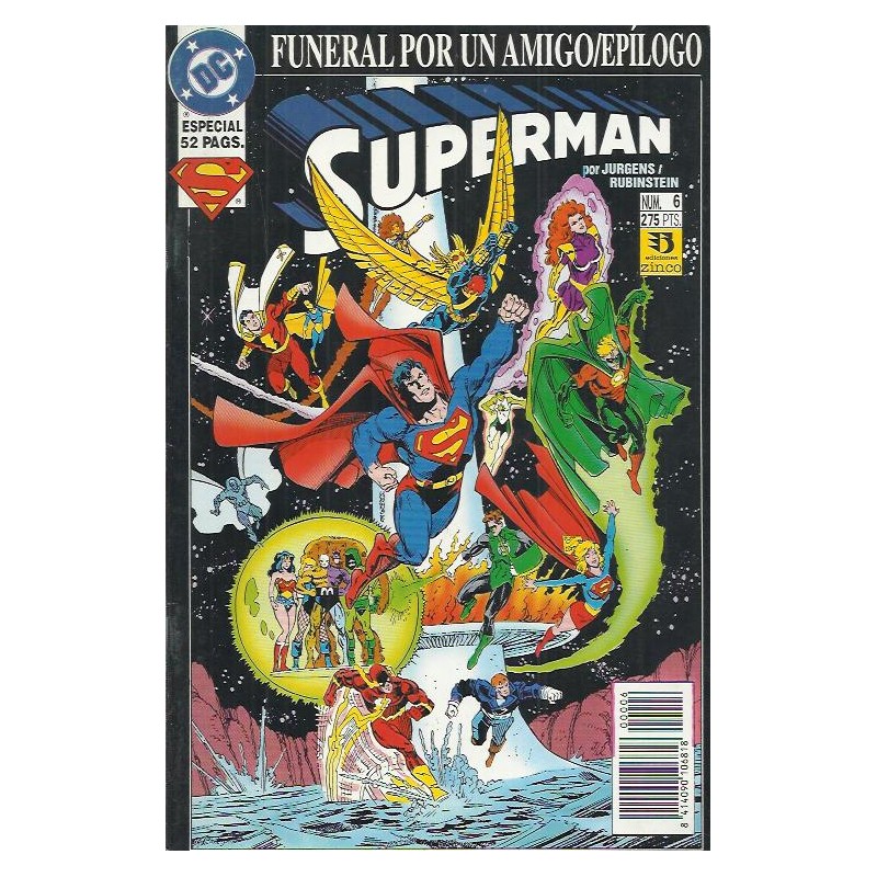 SUPERMAN VOL.3 ED.ZINCO Nº 6 FUNERAL POR UN AMIGO EPILOGO