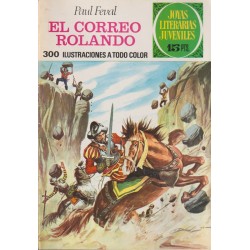 JOYAS LITERARIAS JUVENILES 1ª ED Nº 93 EL CORREO ROLANDO