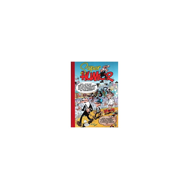 SUPER HUMOR VOL.21 EDICIONES B : SAFARI CALLEJERO , CHAPEAU EL ESMIRRIAU , EL SULFATO ATOMICO ,EL PLANO DE ALI-GUSA-NO Y LA CAJA DE LOS DIEZ CERROJOS