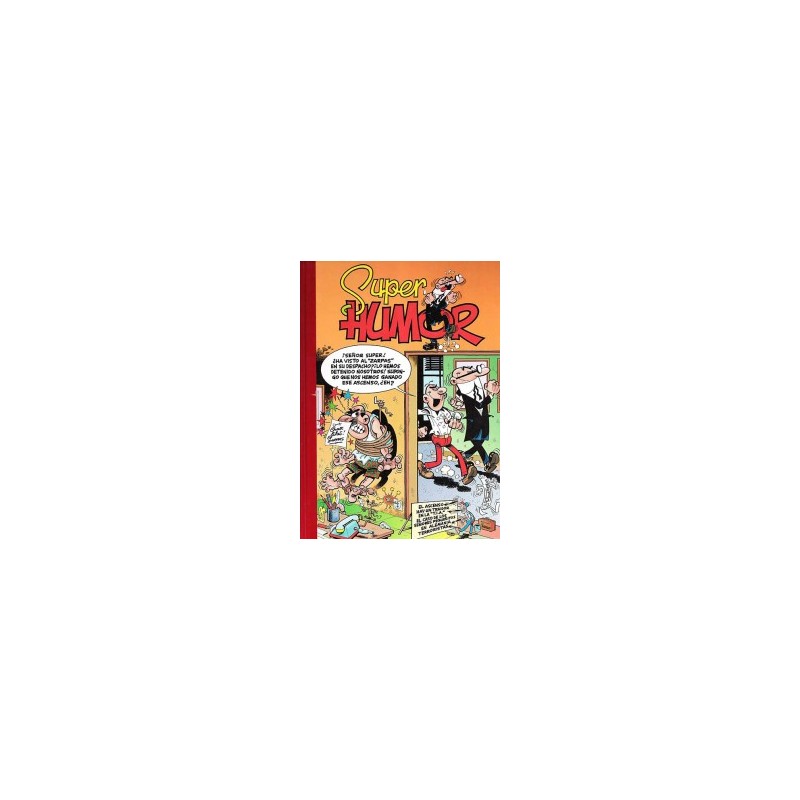 SUPER HUMOR EDICIONES B n. 19 : EL ASCENSO , HAY UN TRAIDOR EN LA TIA , EL CASO DE LOS SEÑORES PEQUEÑITOS , EN ALEMANIA Y TERRORISTAS