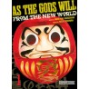 AS THE GODS WILL ,FROM THE NEW WORLD VOL.1 Y 2