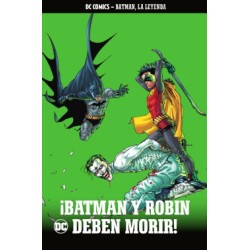 BATMAN , LA LEYENDA Nº 22 : BATMAN Y ROBIN DEBEN MORIR