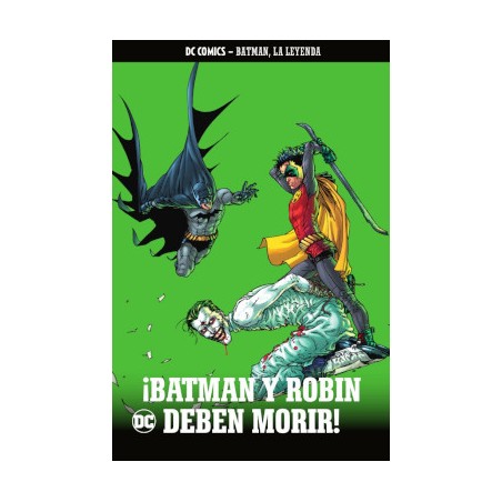 BATMAN , LA LEYENDA Nº 22 : BATMAN Y ROBIN DEBEN MORIR
