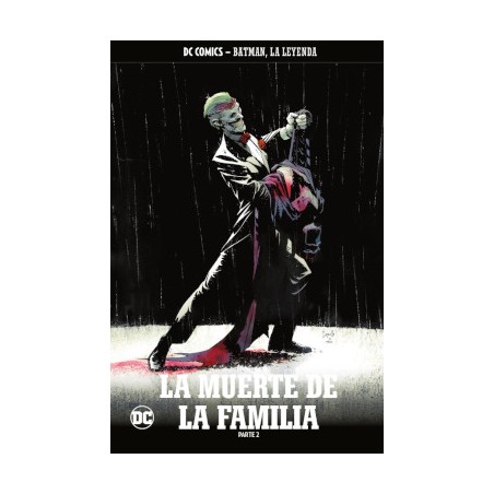 BATMAN , LA LEYENDA Nº 23 Y 24 : BATMAN , LA MUERTE DE LA FAMILIA, PARTE 1 Y 2