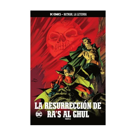 BATMAN , LA LEYENDA Nº 45 Y 46 LA RESURRECCION DE RA'S AL GHUL PARTE 1 Y 2 , COL.COMPLETA