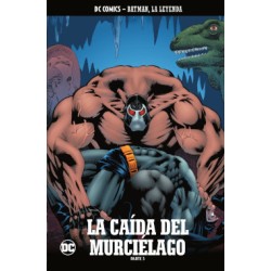 BATMAN , LA LEYENDA Nº 70 A 73 , LA CAIDA DEL MURCIELAGO PARTE 1 A 4 , COL.COMPLETA