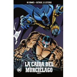 BATMAN , LA LEYENDA Nº 70 A 73 , LA CAIDA DEL MURCIELAGO PARTE 1 A 4 , COL.COMPLETA