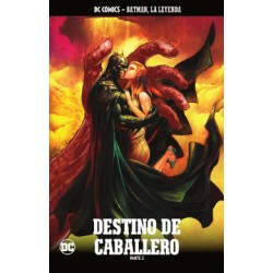 BATMAN , LA LEYENDA Nº 74 Y 75 : DESTINO DE CABALLERO