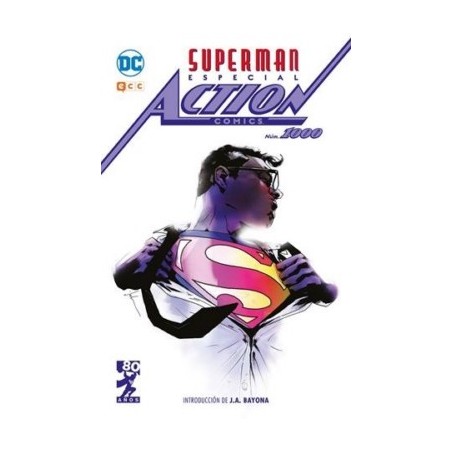 SUPERMAN ESPECIAL ACTION COMICS NUMERO 1000