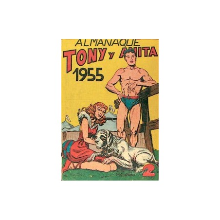 TONY Y ANITA ALMANAQUES 1955,1956 Y 1958,REEDICION