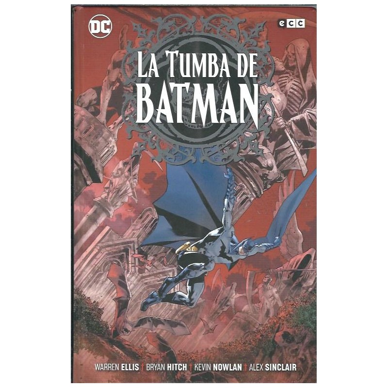BATMAN : LA TUMBA DE BATMAN OBRA COMPLETA POR WARREN ELLIS