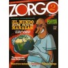 ZORGO Nº 1 Y 2 UN MUNDO BAJO LA AMENAZA DE ZORGO POR LUIS BUSTOS Y EL MUNDO EN SUS MANAZAS