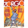 ZORGO Nº 1 Y 2 UN MUNDO BAJO LA AMENAZA DE ZORGO POR LUIS BUSTOS Y EL MUNDO EN SUS MANAZAS