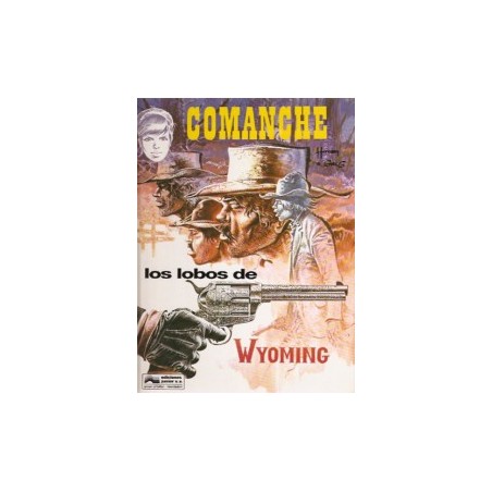 COMANCHE ED.GRIJALBO Nº 3 LOS LOBOS DE WYOMING POR HERMANN