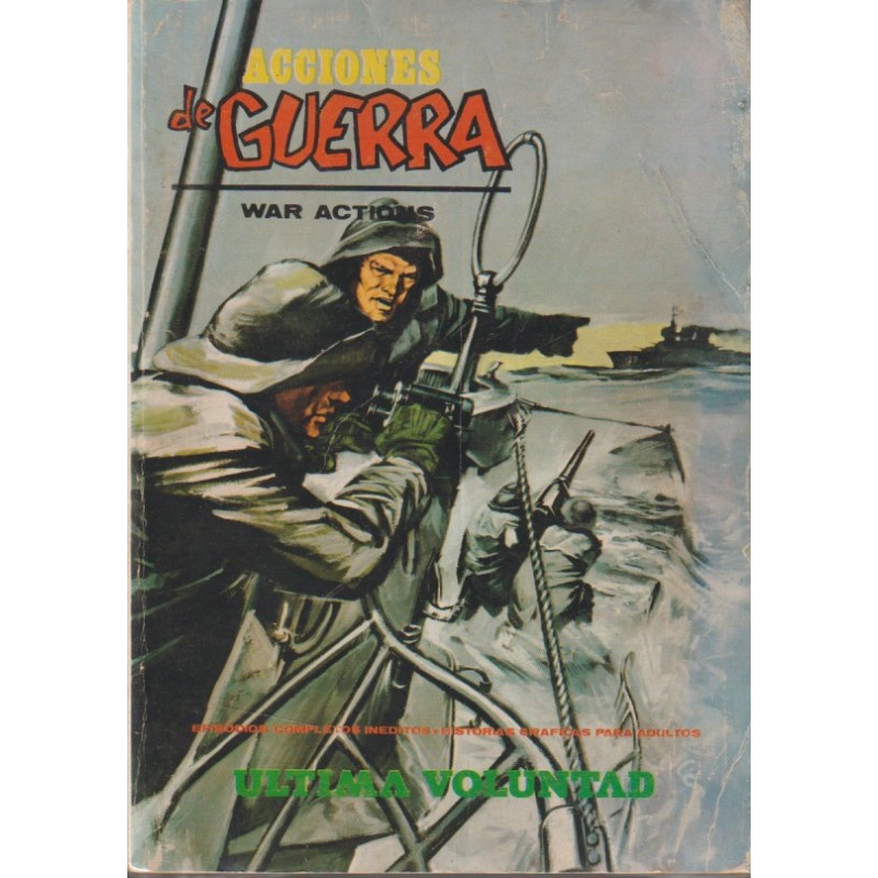 ACCIONES DE GUERRA ( WAR ACTIONS ) ED.VERTICE VOL.1 Nº 6 : ULTIMA VOLUNTAD