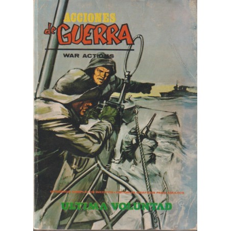 ACCIONES DE GUERRA ( WAR ACTIONS ) ED.VERTICE VOL.1 Nº 6 : ULTIMA VOLUNTAD