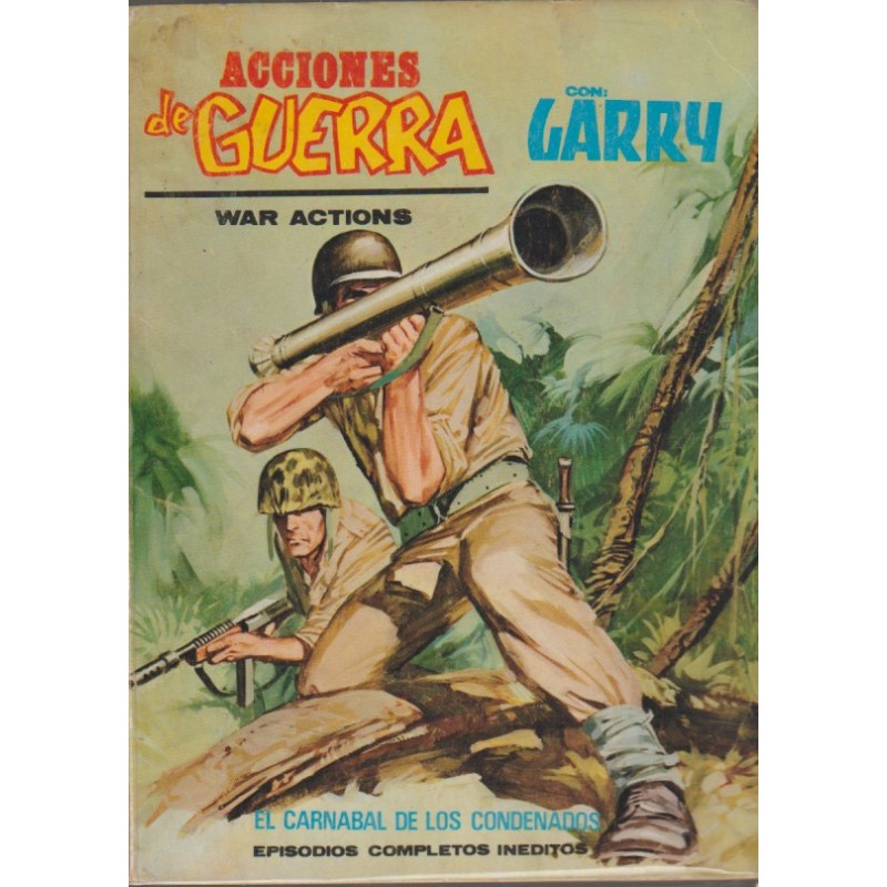 ACCIONES DE GUERRA ( WAR ACTIONS ) ED.VERTICE VOL.1 Nº 20 : EL CARNAVAL DE LOS CONDENADOS , CON GARRY