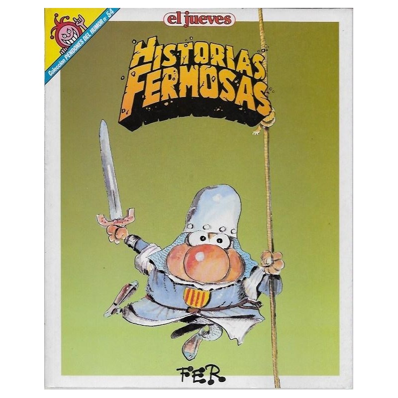 PENDONES DEL HUMOR Nº 54,79,101 Y 124  HISTORIAS FERMOSAS POR FER