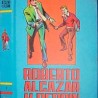 ROBERTO ALCAZAR Y PEDRIN COLOR Nº 1 AL 40 ENCUADERNADO CON SUS PORTADAS ORIGINALES ( CONTIENE LA SAGA COMPLETA DE EL HOMBRE DIABOLICO  Y OTRAS )