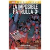 MUST-HAVE LA IMPOSIBLE PATRULLA-X DE CHRIS CLAREMONT VOL.1 A VOL.5