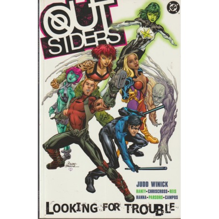 OUTSIDERS LOOKING FOR TROUBLE