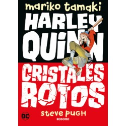 HARLEY QUINN : CRISTALES ROTOS