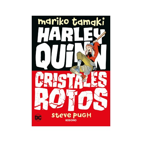 HARLEY QUINN : CRISTALES ROTOS