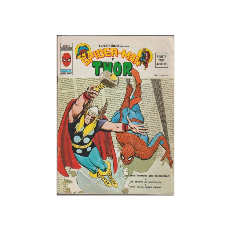 SUPER HEROES PRESENTA VOL.2 ED.VERTICE Nº 6 SPIDERMAN Y THOR :DOS MUNDOS QUE CONQUISTAR