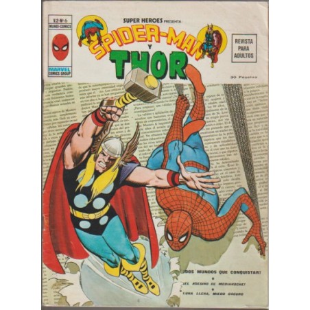 SUPER HEROES PRESENTA VOL.2 ED.VERTICE Nº 6 SPIDERMAN Y THOR :DOS MUNDOS QUE CONQUISTAR