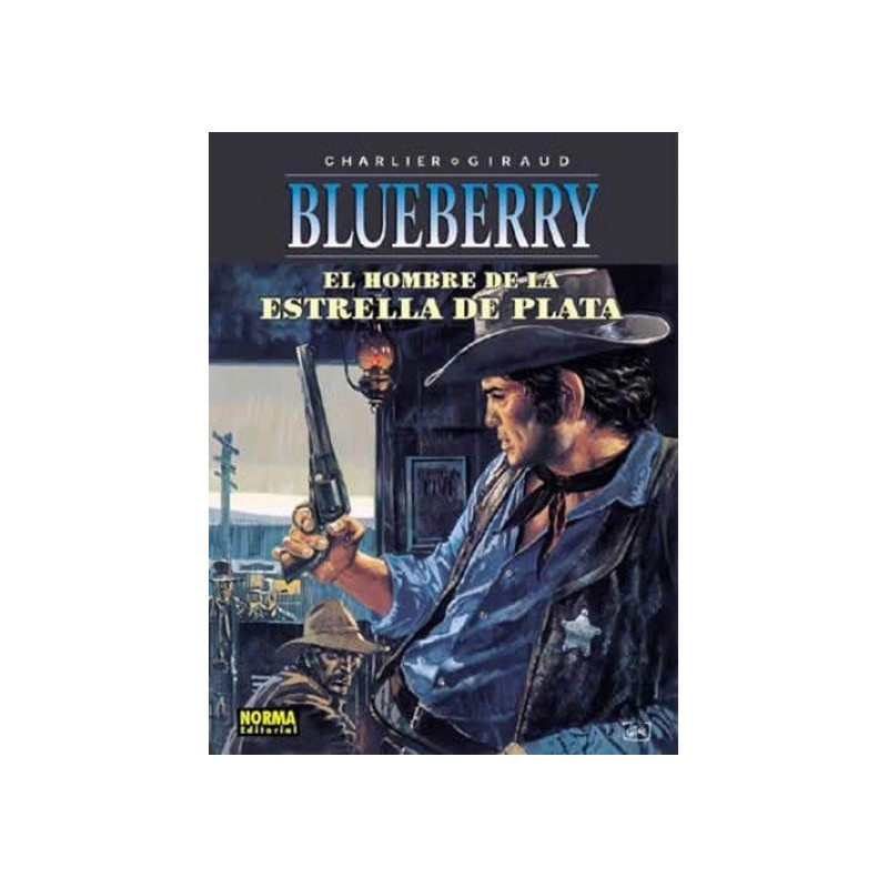 EL TENIENTE BLUEBERRY ED.NORMA Nº 23 EL HOMBRE DE LA ESTRELLA DE PLATA