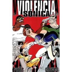 VIOLENCIA SONICA POR RAULE Y CHAVES