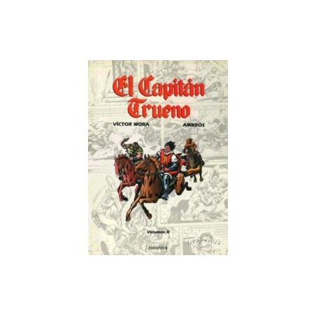 EL CAPITAN TRUENO COMICS DE ORO VICTOR MORA Y AMBROS VOL.1 Y 2 , COLECCION COMPLETA