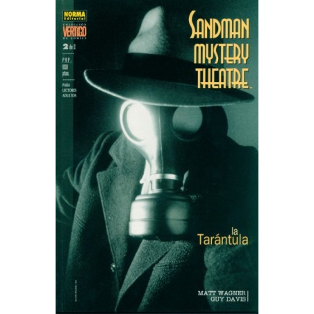 COLECCION VERTIGO NORMA EDITORIAL Nº 37 Y 42 SANDMAN MYSTERY THEATRE LA TARANTULA Nº 2 DE 2