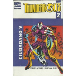 THUNDERBOLTS VOL.2 Nº 2 y 3 CIUDADANO V Y VIDAS SETENCIADAS