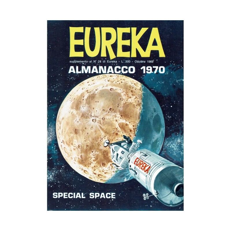 EUREKA ALMANACCO 1970 SPECIAL SPACE