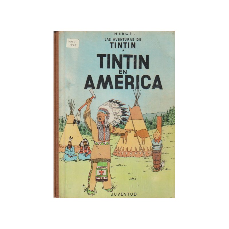 TINTIN EDICION CON LOMO DE TELA TINTIN EN AMERICA 1ª EDICION 1968