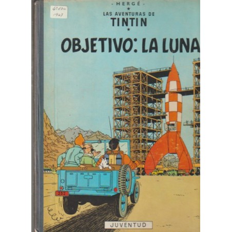 TINTIN EDICION CON LOMO DE TELA OBJETIVO LA LUNA 4ª EDICION 1967