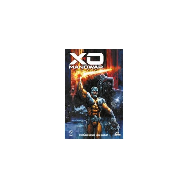 X-O MANOWAR : INVICTO