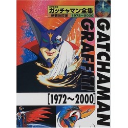 GATCHAMAN GRAFFITI 1972-2000 ( COMANDO G, LA BATALLA DE LOS PLANETAS