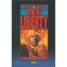 GIVE ME LIBERTY POR FRANK MILLER Y DAVE GIBBONS ( WATCHMEN)