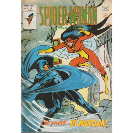 SPIDERWOMAN LA MUJER ARAÑA ED.VERTICE Nº 7 ¡ DE PRONTO ... LA MORTAJA ¡