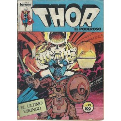 THOR VOL.1 EDITORIAL FORUM ETAPA DE WALTER SIMONSON ,PUBLICADA DESDE EL Nº 25 AL 49 ( ULTIMO NUMERO DE LA COLECCION )