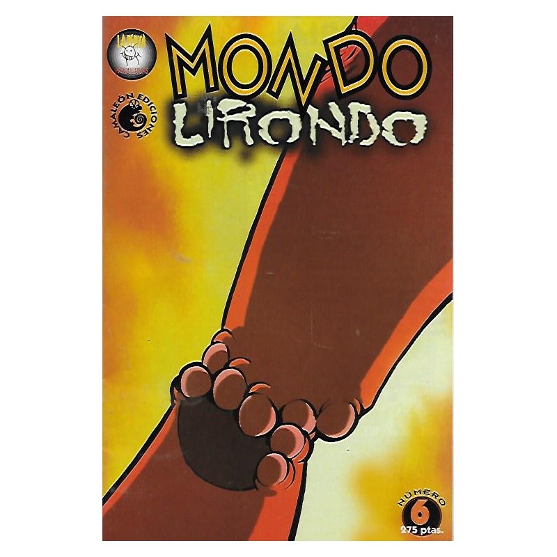 MONDO LIRONDO CAMALEON EDICIONES NUMEROS 4 Y 6
