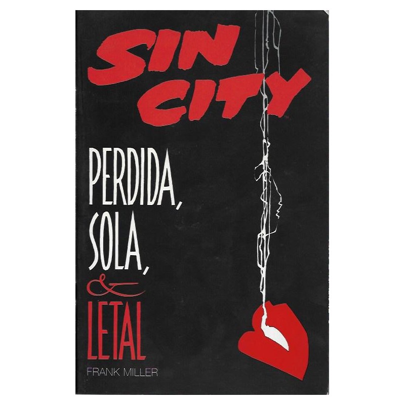 SIN CITY PERDIDA_SOLA Y LETAL POR FRANK MILLER