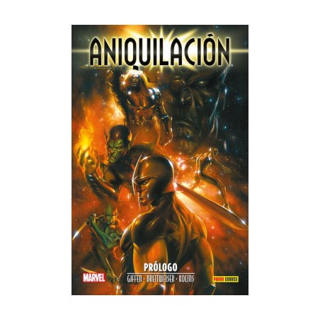 ANIQUILACION SAGA VOL.1 A 5 : PROLOGO PROLOGO,NOVA & ESTELA PLATEADA,SUPERSKRULL & RONAN,ANIQUILACION Y HERALDOS DE GALACTUS