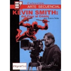 COLECCION ARTE SECUENCIAL Nº 2 - KEVIN SMITH DEL CINE AL COMIC